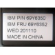 IBM FRU 69Y6352 в Раменском, IBM P/N 69Y6350 (Раменское)